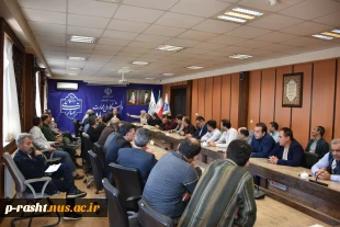 برگزاری شورای اداری دانشکده شهید چمران رشت واحد استانی گیلان با حضور سرپرست جدید دانشگاه ملی مهارت واحد استانی گیلان 3